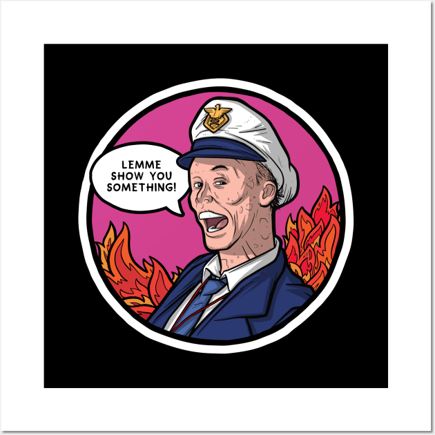 Fire Marshall Bill Wall Art by Baddest Shirt Co.